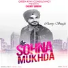 About Sohna Mukhda Song